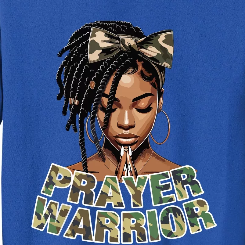 Prayer Warrior Locs Christian Black Woman Sayings Camo Tall Sweatshirt