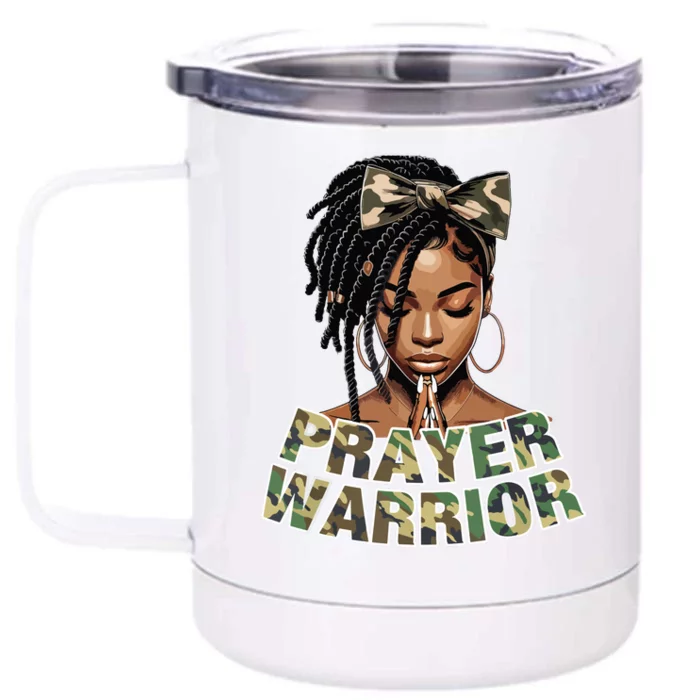 Prayer Warrior Locs Christian Black Woman Sayings Camo Front & Back 12oz Stainless Steel Tumbler Cup