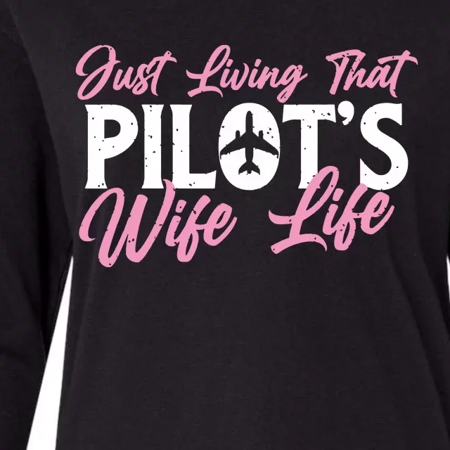 Pilots Wife Life Plane Airline Pilot Aviation Enthusiast Womens Cotton Relaxed Long Sleeve T-Shirt