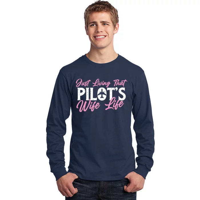 Pilots Wife Life Plane Airline Pilot Aviation Enthusiast Long Sleeve Shirt