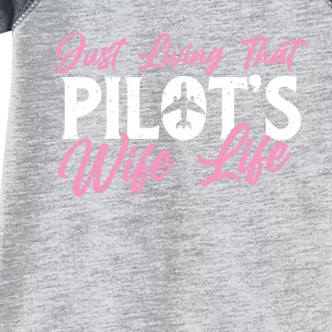 Pilots Wife Life Plane Airline Pilot Aviation Enthusiast Infant Baby Jersey Bodysuit