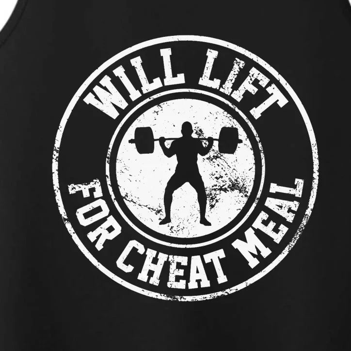 Powerlifting Will Lift For Cheat Meal Funny Gym Workout Performance Tank