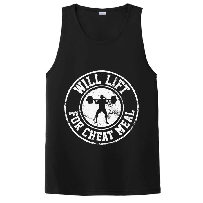 Powerlifting Will Lift For Cheat Meal Funny Gym Workout Performance Tank