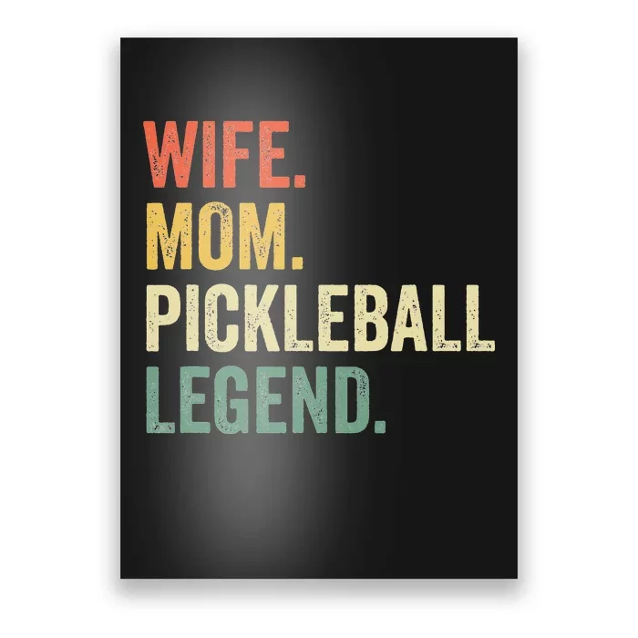 Pickleball Wife Mom Legend Vintage Mother's Day Poster