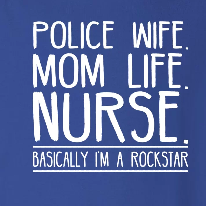 Police Wife Mom Life Nurse Gift Toddler Long Sleeve Shirt