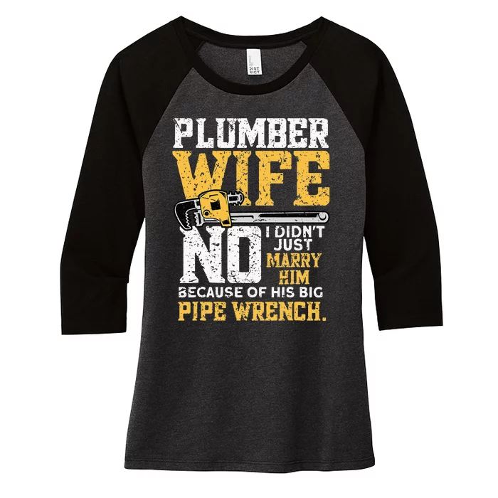 Plumbers Wife Marriage For Anniversary Funny Plumber Women's Tri-Blend 3/4-Sleeve Raglan Shirt