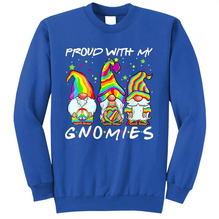 Proud With My Gnomies Lgbt Q Gnomes Gay Bi Sexual Pride Ally Funny Gift Sweatshirt