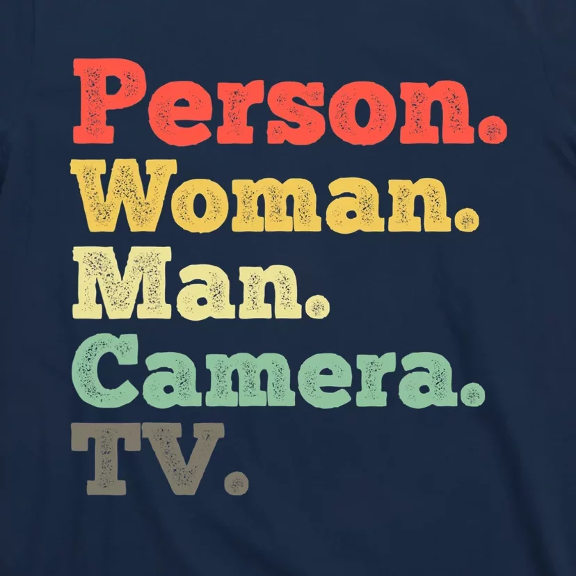 Person Woman Man Camera TV Retro Vintage T-Shirt