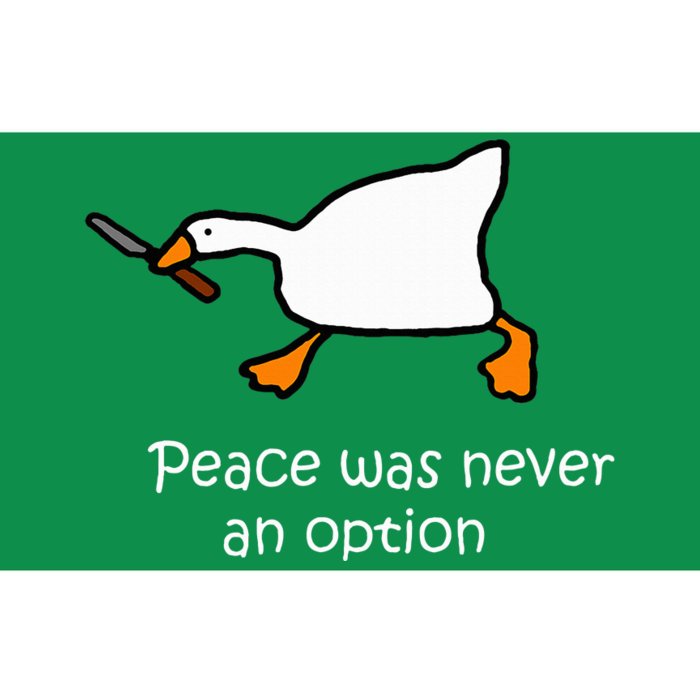 Peace Was Never An Option Murder Duck Goose Meme Bumper Sticker