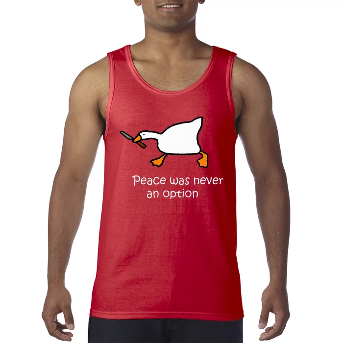 Peace Was Never An Option Murder Duck Goose Meme Tank Top