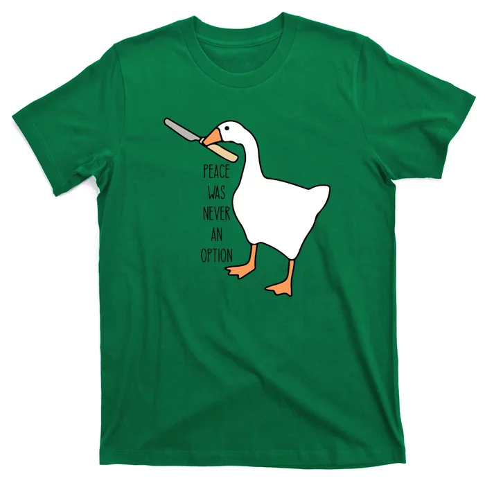 Peace Was Never An Option Funny Untitled Goose Game T-Shirt