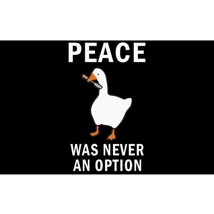 Peace Was Never An Option Goose Meme Bumper Sticker