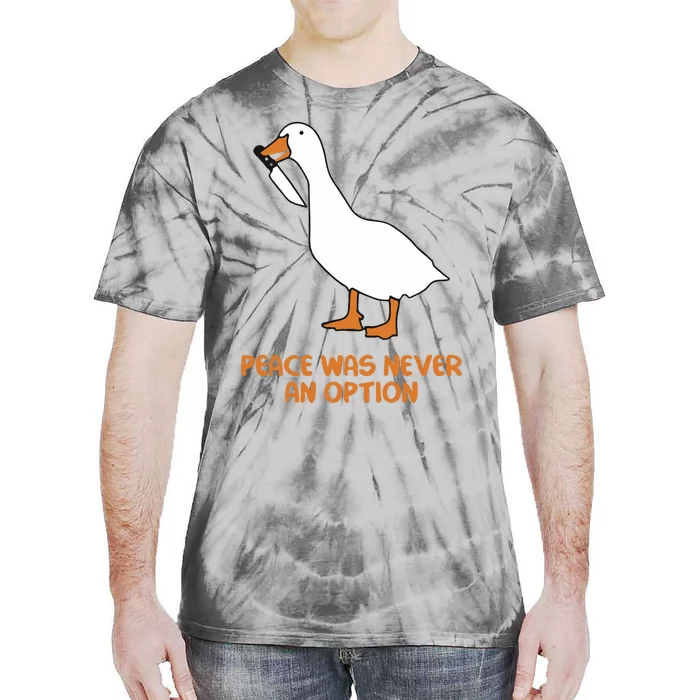 Peace Was Never An Option Goose Meme Tie-Dye T-Shirt