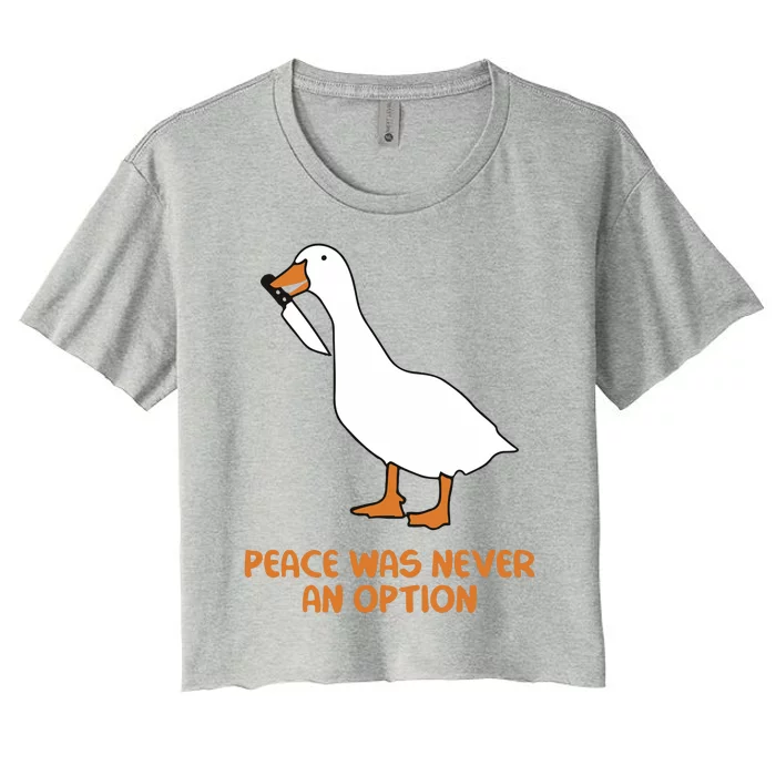 Peace Was Never An Option Goose Meme Women's Crop Top Tee