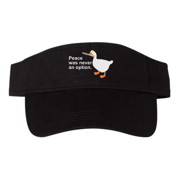 Peace Was Never An Option Funny Goose Valucap Bio-Washed Visor