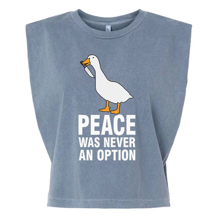 Peace Was Never An Option  Goose Meme Garment-Dyed Women's Muscle Tee