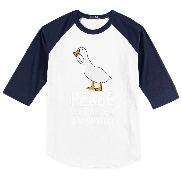 Peace Was Never An Option  Goose Meme Baseball Sleeve Shirt