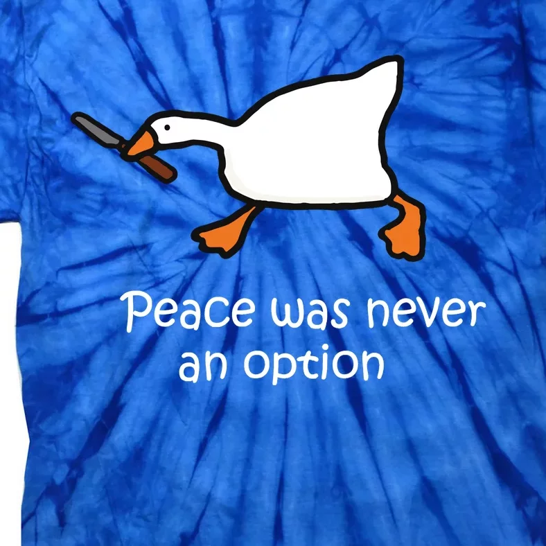 Peace Was Never An Option Murder Duck Tie-Dye T-Shirt