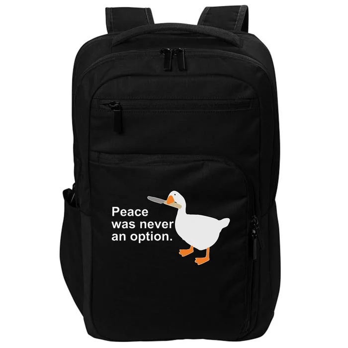 Peace Was Never An Option Funny Goose Apparel Impact Tech Backpack