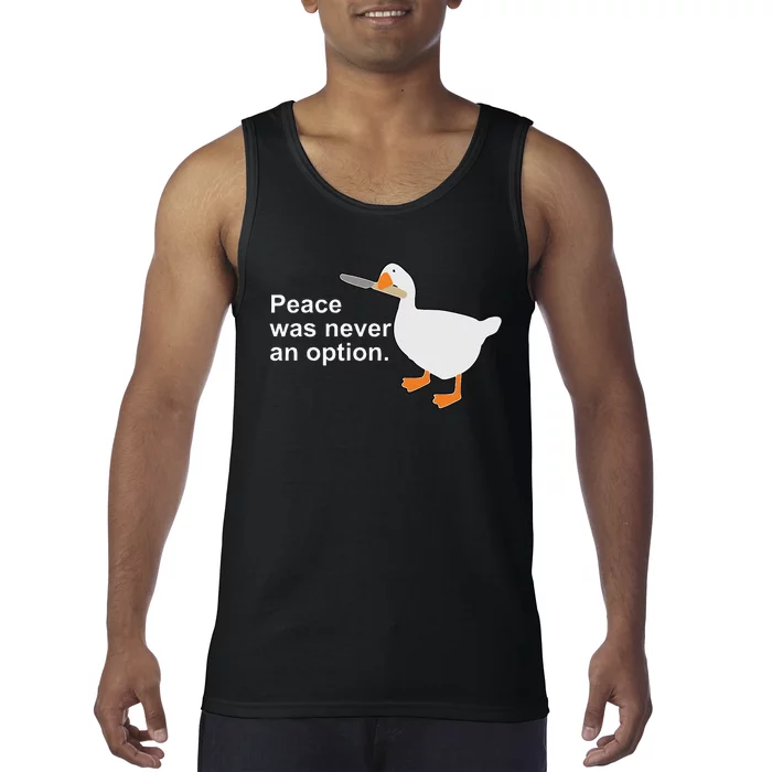 Peace Was Never An Option Funny Goose Apparel Tank Top