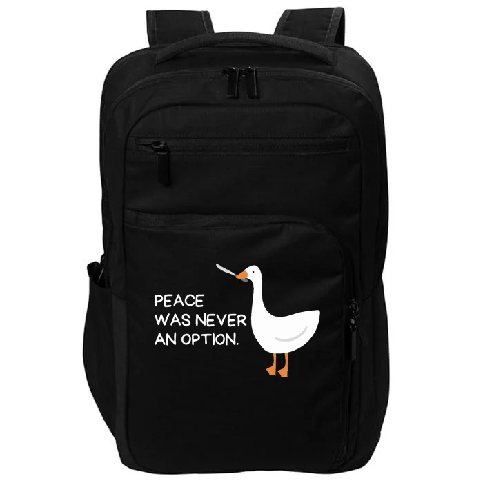 Peace Was Never An Option Angry Goose With Knife Impact Tech Backpack