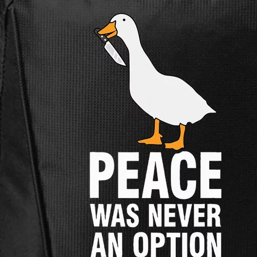 Peace Was Never An Option Geese Meme City Backpack