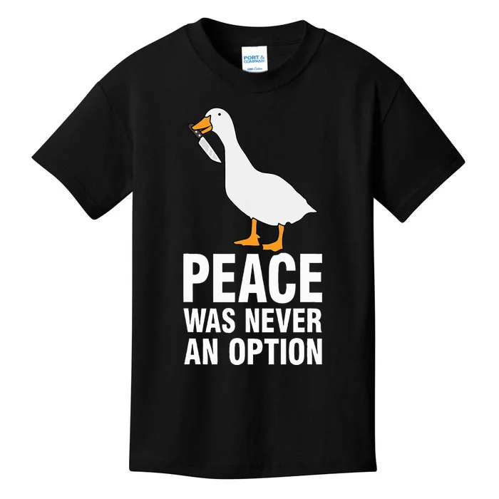 Peace Was Never An Option Geese Meme Kids T-Shirt