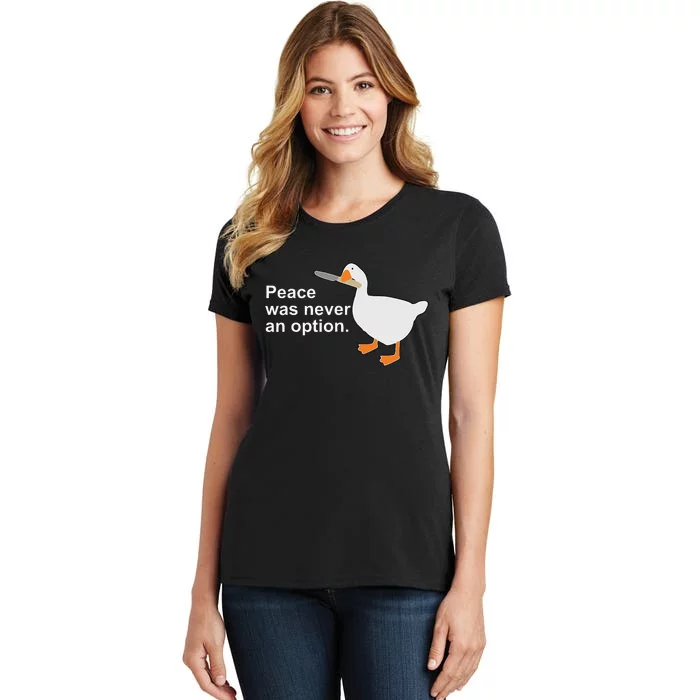 Peace Was Never An Option Funny Goose Apparel Women's T-Shirt