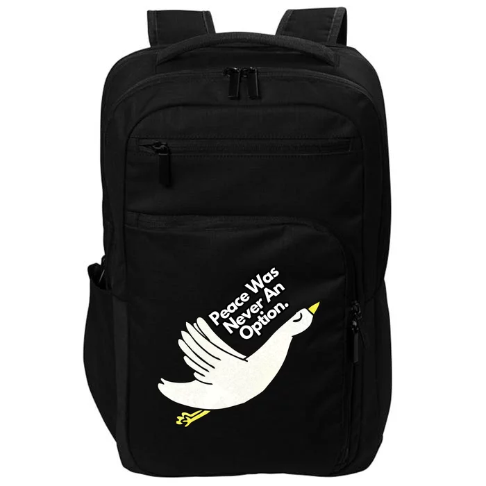 Peace Was Never An Option Funny Goose Impact Tech Backpack