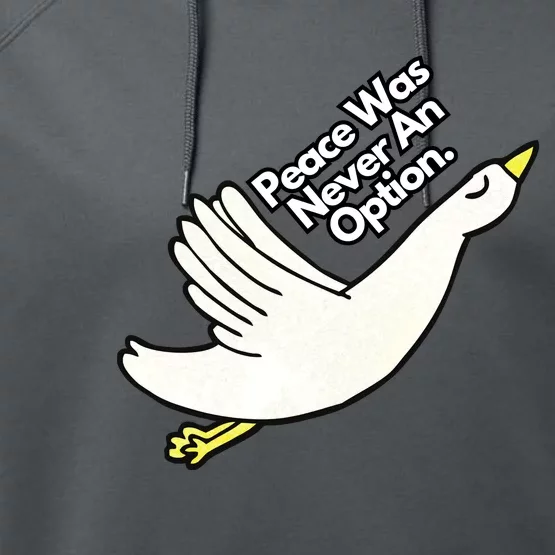 Peace Was Never An Option Funny Goose Performance Fleece Hoodie