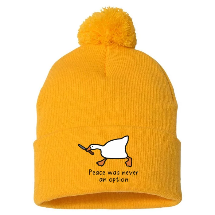 Peace Was Never An Option Funny Goose Pom Pom 12in Knit Beanie