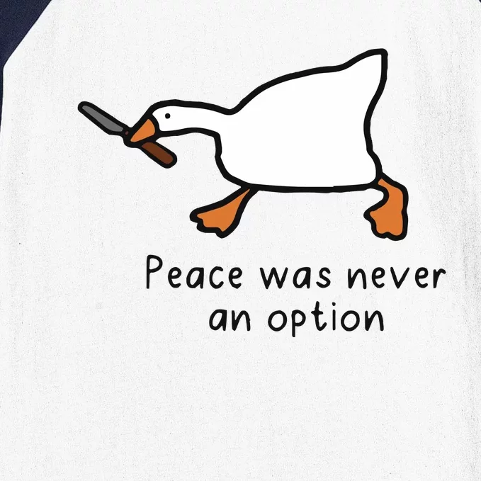 Peace Was Never An Option Funny Goose Baseball Sleeve Shirt