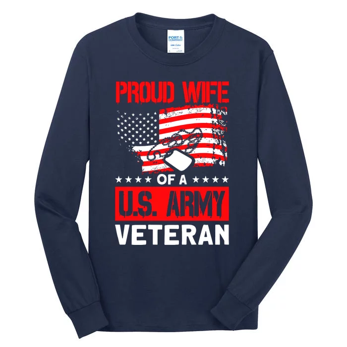 Proud Wife Of A U.S. Army Veteran Soldier Wife Premium Tall Long Sleeve T-Shirt