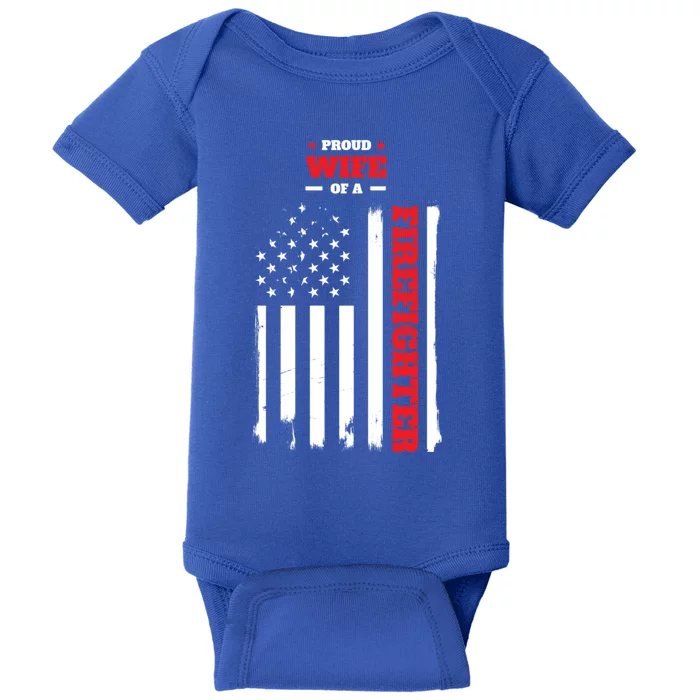 Proud Wife Of A Firefighter Distressed American Flag Cool Gift Baby Bodysuit