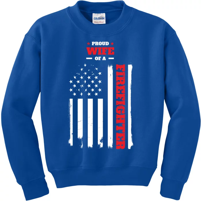 Proud Wife Of A Firefighter Distressed American Flag Cool Gift Kids Sweatshirt