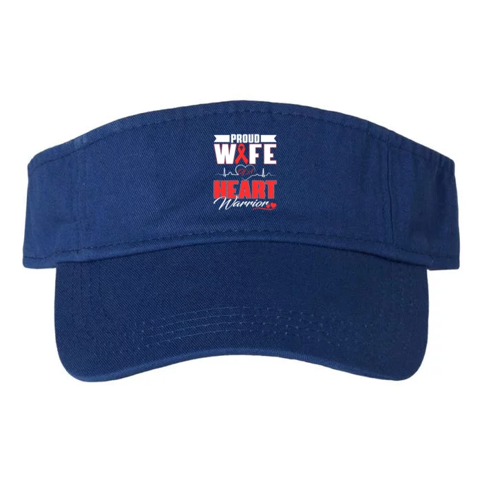 Proud Wife Of A Heart Warrior Heart Disease Awareness Month Gift Valucap Bio-Washed Visor