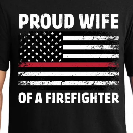 Proud Wife Of A Firefighter Family Thin Red Line Flag Gift Pajama Set