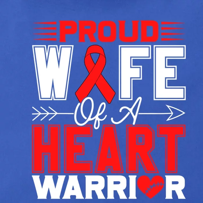 Proud Wife Of A Heart Warrior Heart Disease Awareness Month Gift Zip Tote Bag