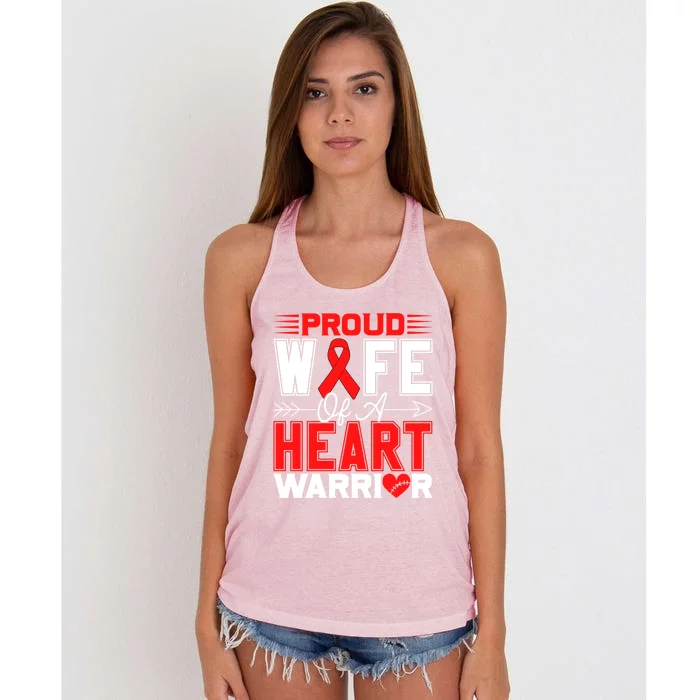 Proud Wife Of A Heart Warrior Heart Disease Awareness Month Gift Women's Knotted Racerback Tank