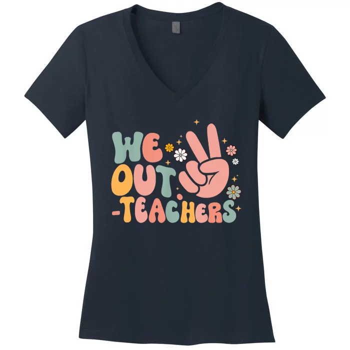 Peace We Out Teacher Happy Last Day Of School Teacher Summer Women's V-Neck T-Shirt