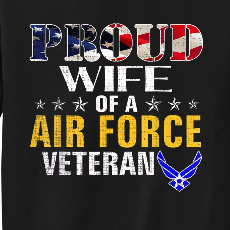 Proud Wife Of A Air Force Veteran American Flag Military Sweatshirt