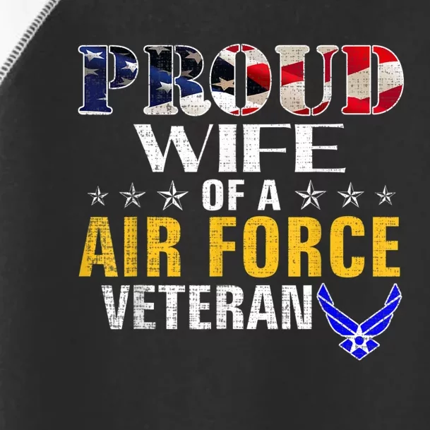 Proud Wife Of A Air Force Veteran American Flag Military Toddler Fine Jersey T-Shirt