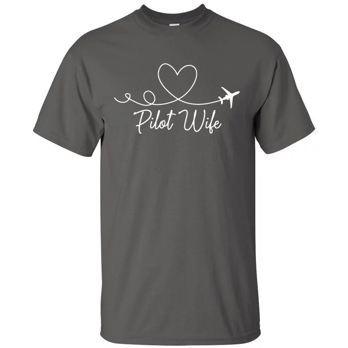 Pilot Wife Of A Pilot Wife Airplane Pilot Wife Heart Tall T-Shirt