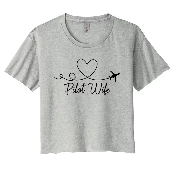 Pilot Wife Of A Pilot Wife Airplane Pilot Wife Heart Women's Crop Top Tee