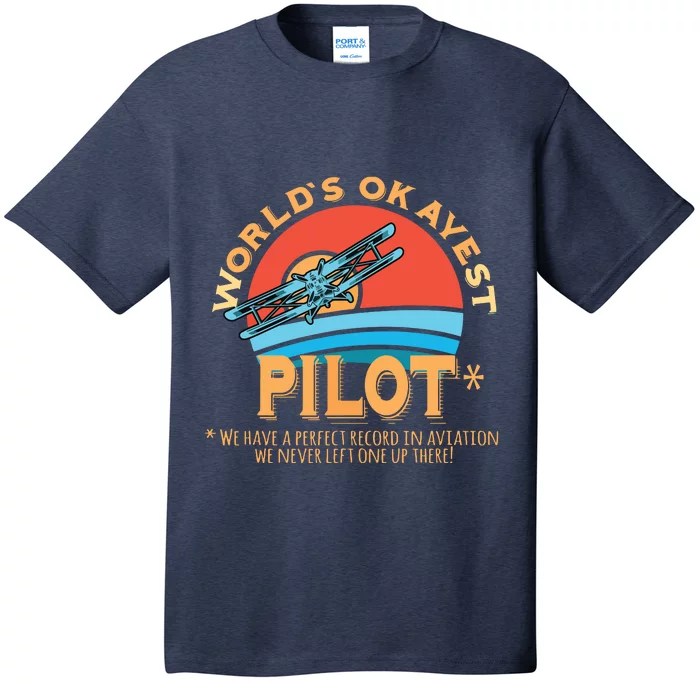 Pilot Worlds Okayest Pilot Design T-Shirt