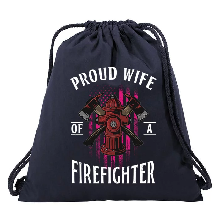 Proud Wife Of A Firefighter Funny Fires Partner Spouse Cute Gift Drawstring Bag