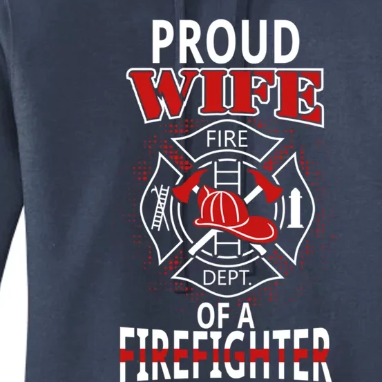 Proud Wife Of A Firefighter Gift Women's Pullover Hoodie