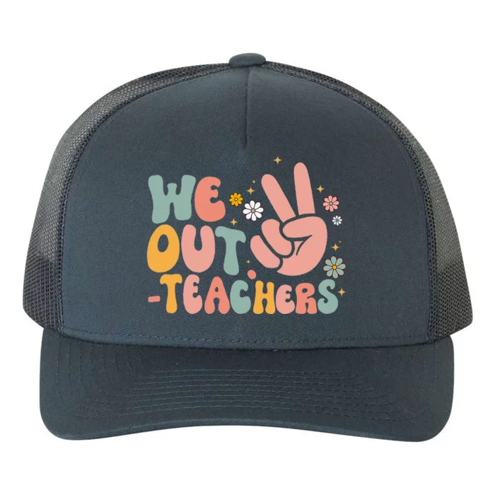 Peace We Out Teacher Happy Last Day Of School Teacher Summer Yupoong Adult 5-Panel Trucker Hat