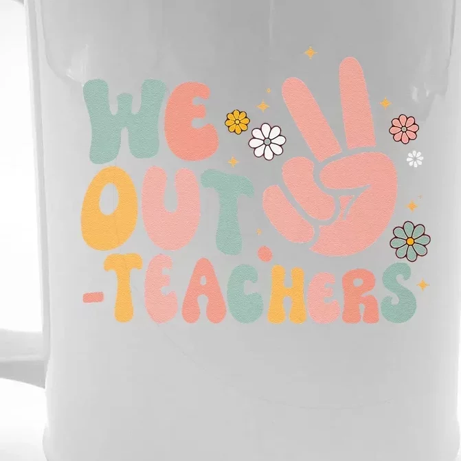 Peace We Out Teacher Happy Last Day Of School Teacher Summer Front & Back Beer Stein