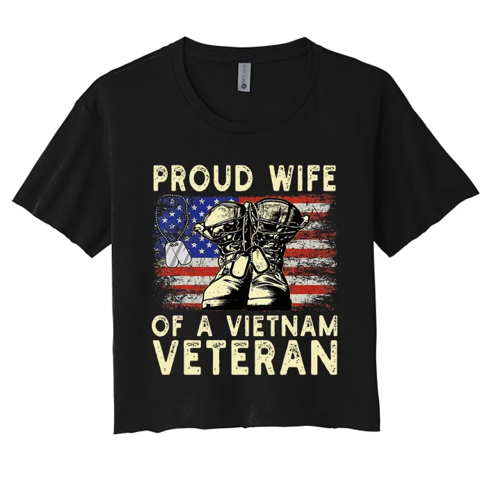 Proud Wife Of Vietnam Veteran Us Veterans Day Women's Crop Top Tee